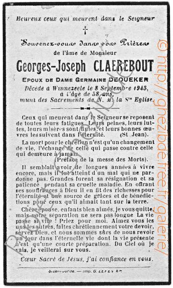Georges Joseph Claerebout poux de Dame Germaine Dequeker, dcd  Winnezeele, le 8 Septembre 1943 ( l'ge de 38 ans).